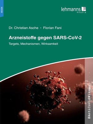 cover image of #AntiCovidWissen Arzneistoffe gegen SARS-CoV-2